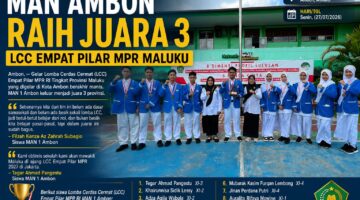 MAN Ambon Raih Juara 3 LCC Empat Pilar MPR-RI Provinsi Maluku